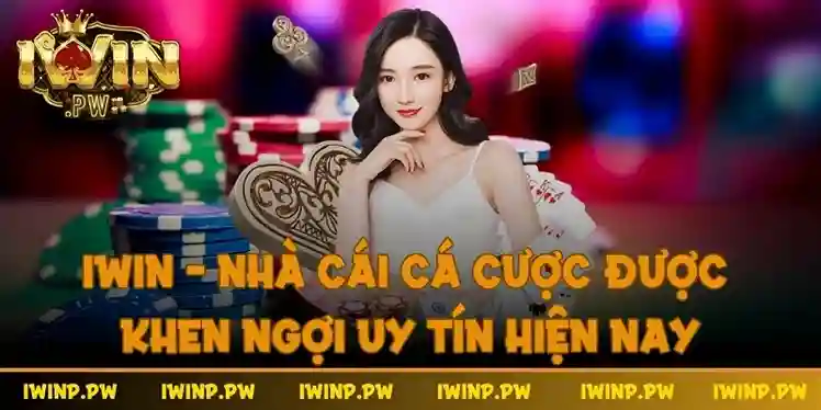 iWin được đánh giá cao và tin tưởng trên thị trường